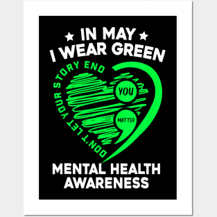 In May We Wear Green For Mental Health Awareness You Matter Posters and Art